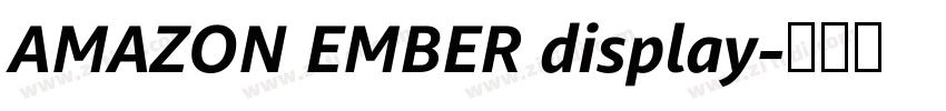 AMAZON EMBER display字体转换